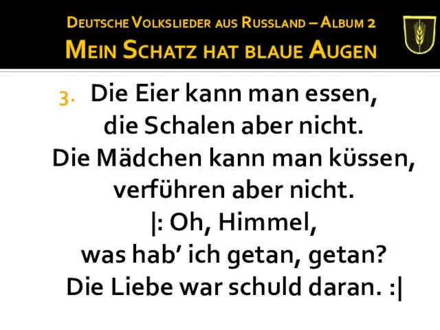 Deutsche Volkslieder aus Russland – Album 2 Mein Schatz hat blaue