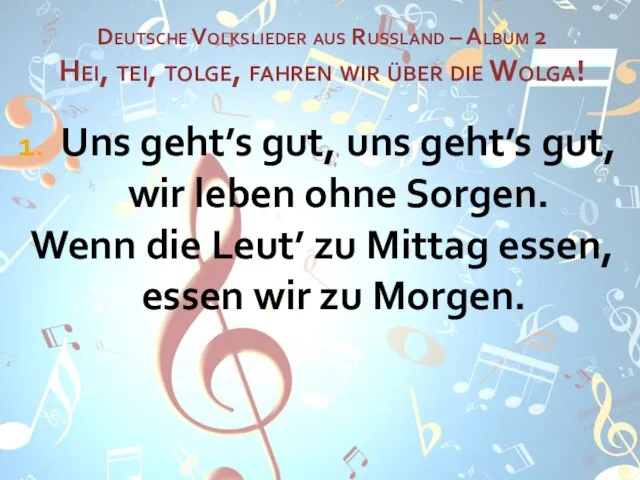 Deutsche Volkslieder aus Russland – Album 2 Hei, tei, tolge, fahren