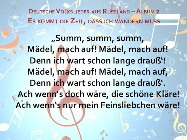 Deutsche Volkslieder aus Russland – Album 2 Es kommt die Zeit,