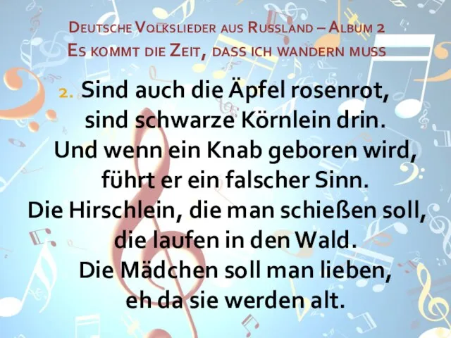 Deutsche Volkslieder aus Russland – Album 2 Es kommt die Zeit,