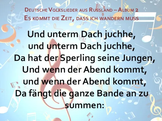 Deutsche Volkslieder aus Russland – Album 2 Es kommt die Zeit,