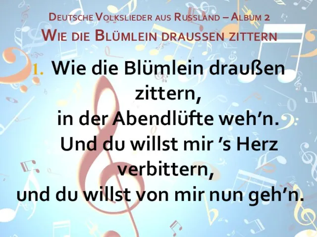 Deutsche Volkslieder aus Russland – Album 2 Wie die Blümlein draußen