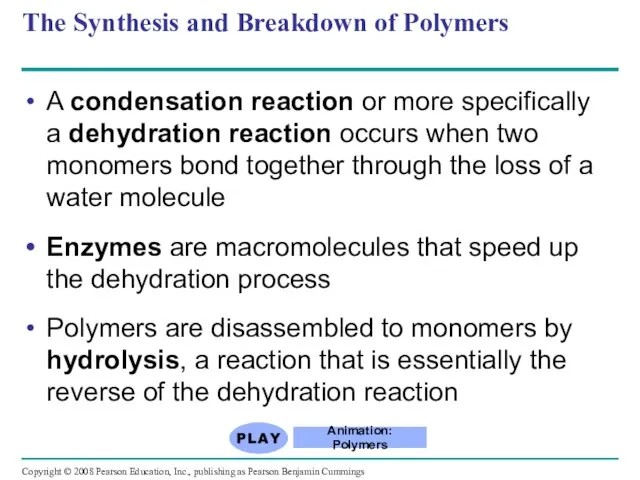 A condensation reaction or more specifically a dehydration reaction occurs when