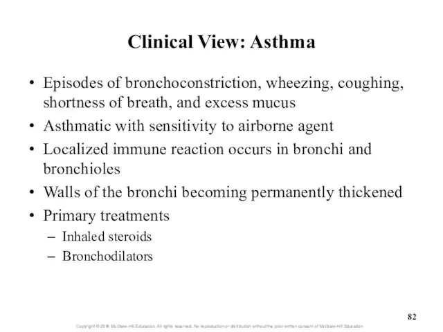 Clinical View: Asthma Episodes of bronchoconstriction, wheezing, coughing, shortness of breath,