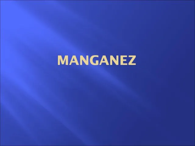 MANGANEZ