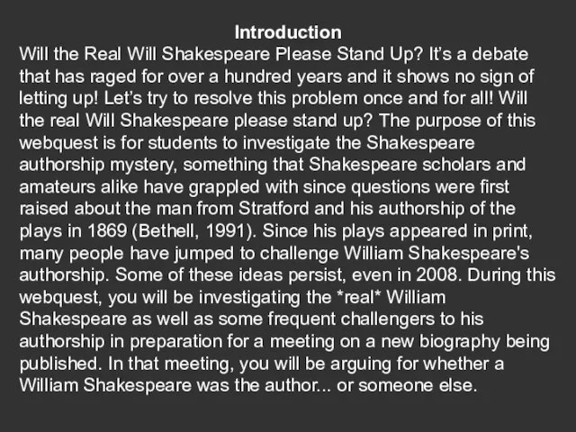 Introduction Will the Real Will Shakespeare Please Stand Up? It’s a