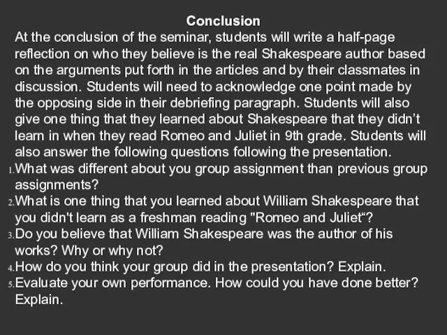 Conclusion At the conclusion of the seminar, students will write a