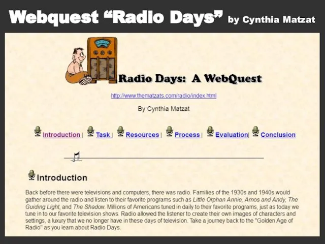 Webquest “Radio Days” by Cynthia Matzat