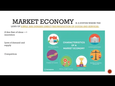 MARKET ECONOMY IS A SYSTEM WHERE THE LAWS OF SUPPLY AND