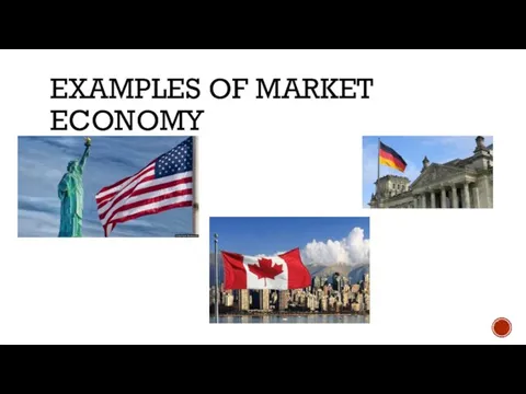 EXAMPLES OF MARKET ECONOMY