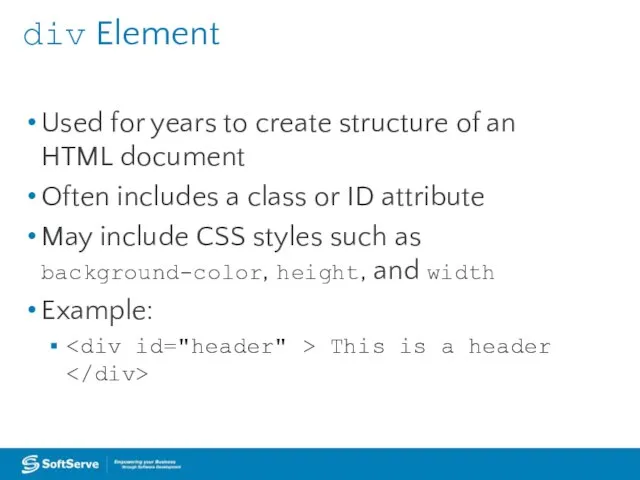 div Element Used for years to create structure of an HTML