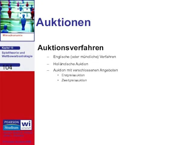 Auktionen Auktionsverfahren Englische (oder mündliche) Verfahren Holländische Auktion Auktion mit verschlossenen Angeboten Erstpreisauktion Zweitpreisauktion