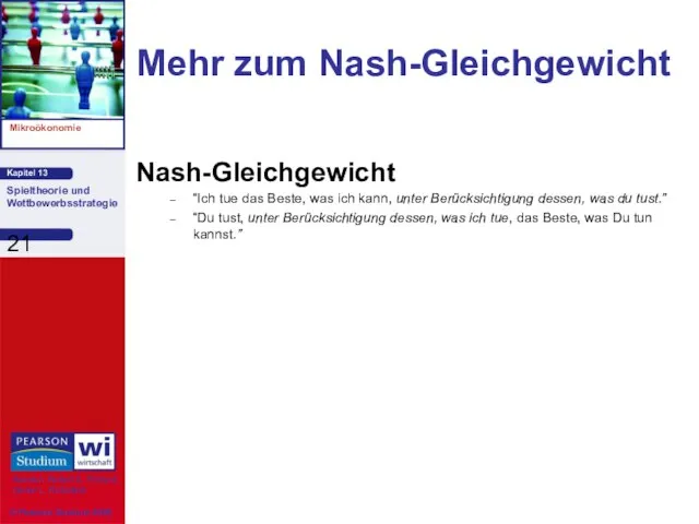 Mehr zum Nash-Gleichgewicht Nash-Gleichgewicht “Ich tue das Beste, was ich kann,