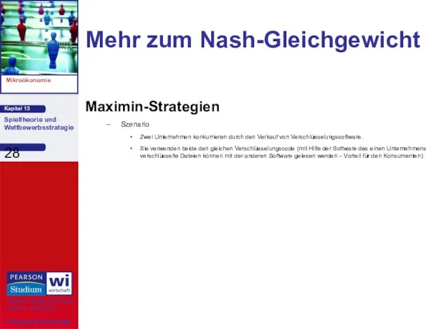 Mehr zum Nash-Gleichgewicht Maximin-Strategien Szenario Zwei Unternehmen konkurrieren durch den Verkauf