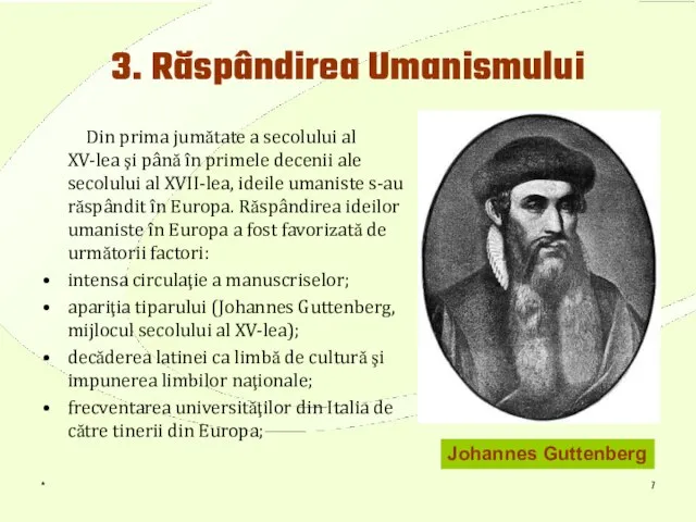 * 3. Răspândirea Umanismului Din prima jumătate a secolului al XV-lea