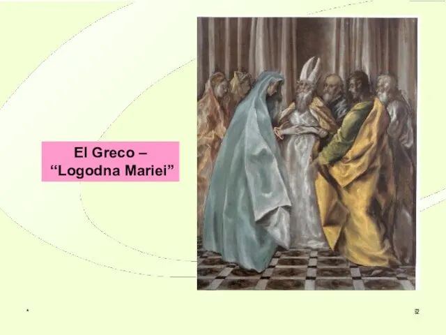* El Greco – “Logodna Mariei”