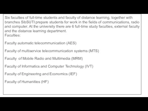 Six faculties of full-time students and faculty of distance learning, together