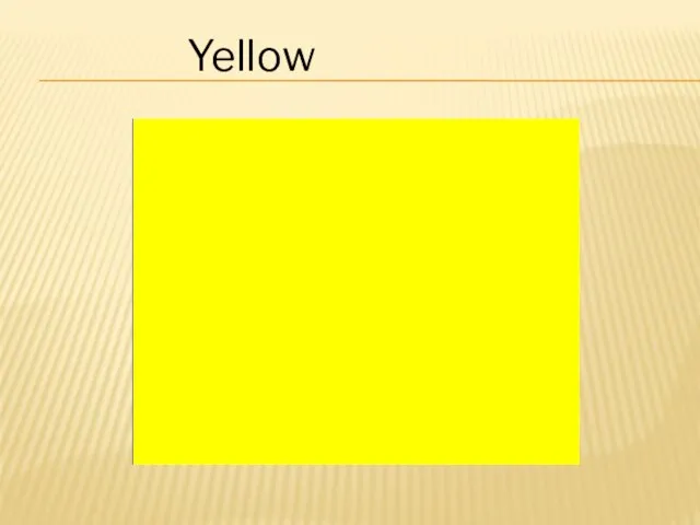 Yellow