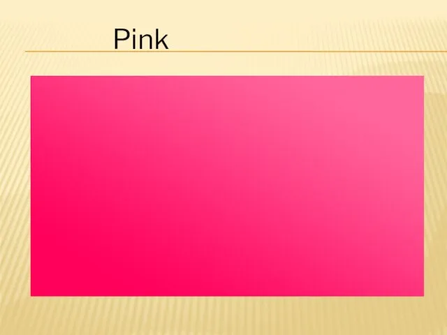 Pink