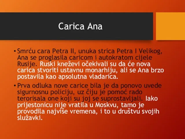 Carica Ana Smrću cara Petra II, unuka strica Petra I Velikog,