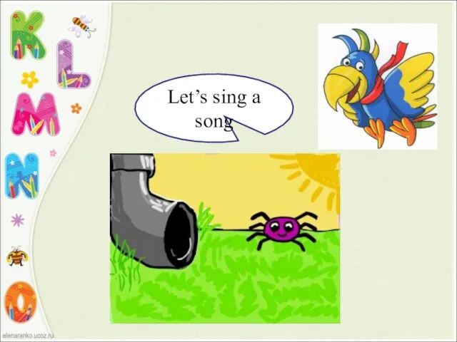 Let’s sing a song