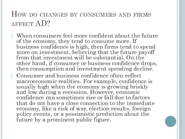 How do changes by consumers and firms affect AD? When consumers