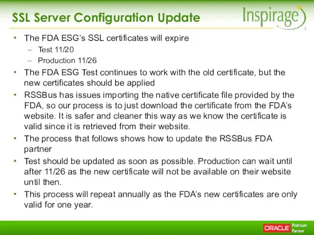 SSL Server Configuration Update The FDA ESG’s SSL certificates will expire