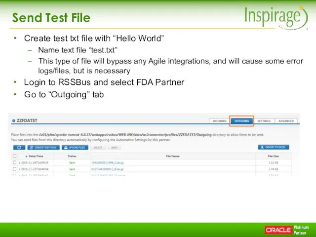 Send Test File Create test txt file with “Hello World” Name