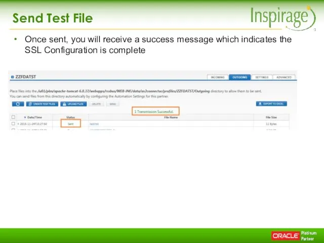 Send Test File Once sent, you will receive a success message