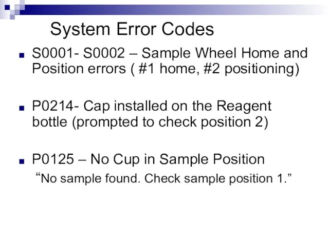 System Error Codes S0001- S0002 – Sample Wheel Home and Position