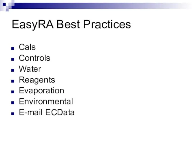 EasyRA Best Practices Cals Controls Water Reagents Evaporation Environmental E-mail ECData