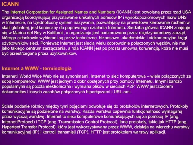 ICANN The Internet Corporation for Assigned Names and Numbers (ICANN) jest