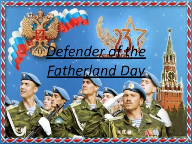 Defender of the Fatherland Day