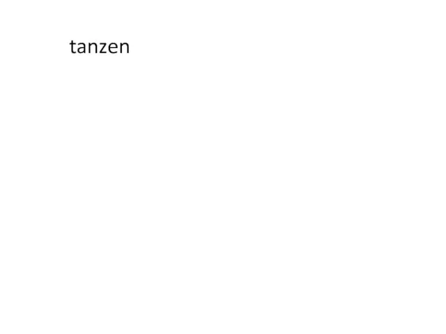 tanzen