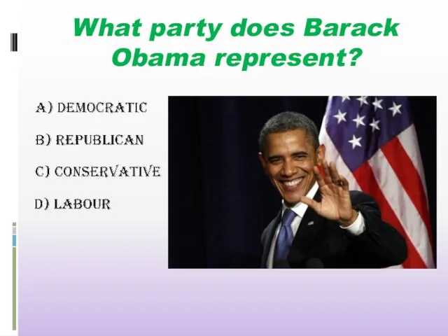 What party does Barack Obama represent?