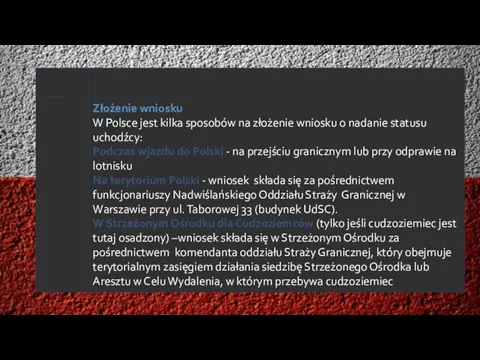 Złożenie wniosku W Polsce jest kilka sposobów na złożenie wniosku o