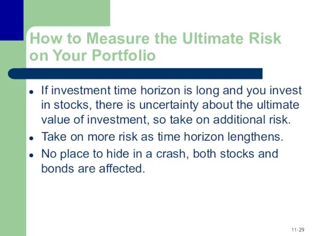 How to Measure the Ultimate Risk on Your Portfolio If investment