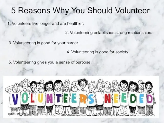 5 Reasons Why You Should Volunteer 5 Reasons Why You Should