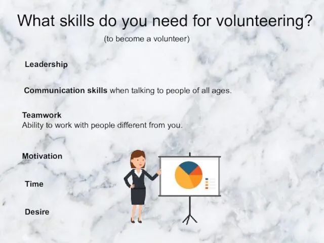 What skills do you need for volunteering? What skills do you