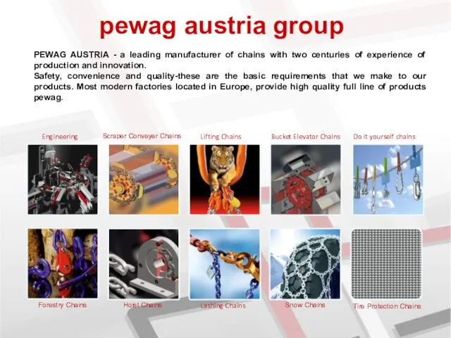 pewag austria group PEWAG AUSTRIA - a leading manufacturer of chains