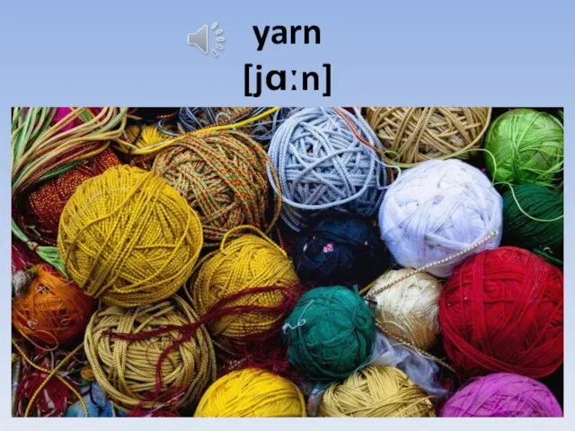 yarn [jɑːn]