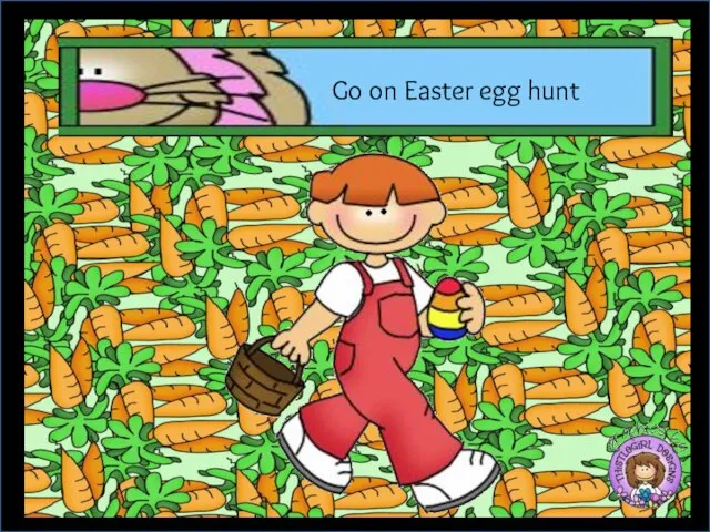 Go on Easter egg hunt