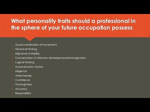 What personality traits should a professional in the sphere of your