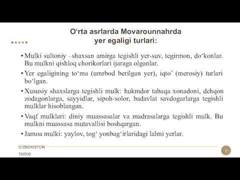 O‘rta asrlarda Movarounnahrda yer egaligi turlari: Mulki sultoniy –shaxsan amirga tegishli