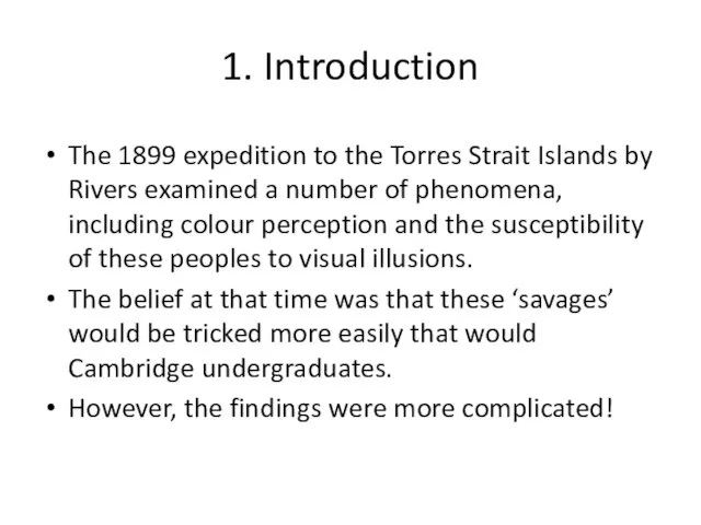 1. Introduction The 1899 expedition to the Torres Strait Islands by