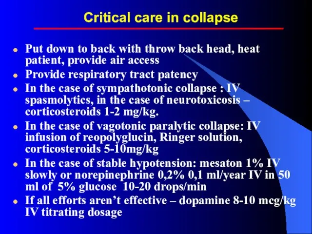 Critical care in collapse Put down to back with throw back