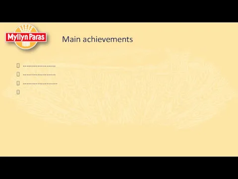 Main achievements ------------------ ------------------ -------------------