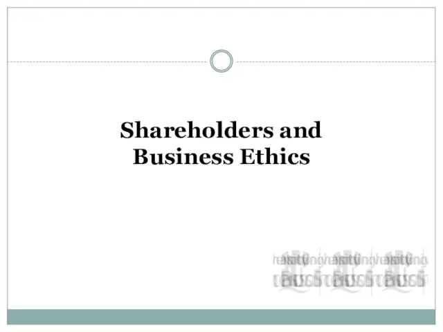 Shareholders and Business Ethics