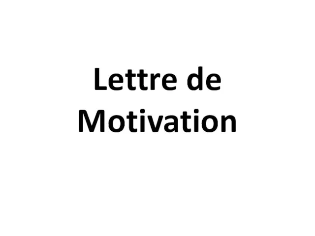 Lettre de Motivation