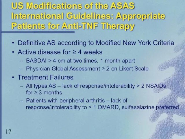 US Modifications of the ASAS International Guidelines: Appropriate Patients for Anti-TNF